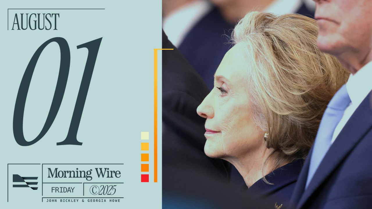 Morning Brief: The Clinton Connection To Russiagate, Trump’s Tariff Deadline, Moms For Liberty Vs MA