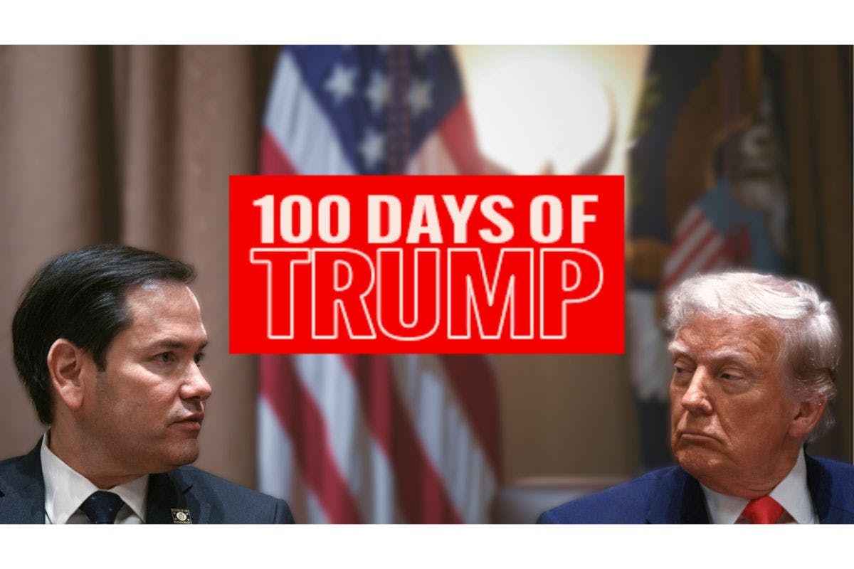 How Trump And Rubio Put America First In 100 Days