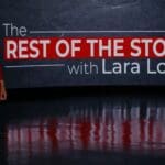 GET READY – THE TRUTH IS COMING! Lara Logan Releases FIRST TRAILER for Her New Series “The Rest of the Story” on The Truth Behind January 6 – Premieres Sept. 14 – MUST SEE TRAILER